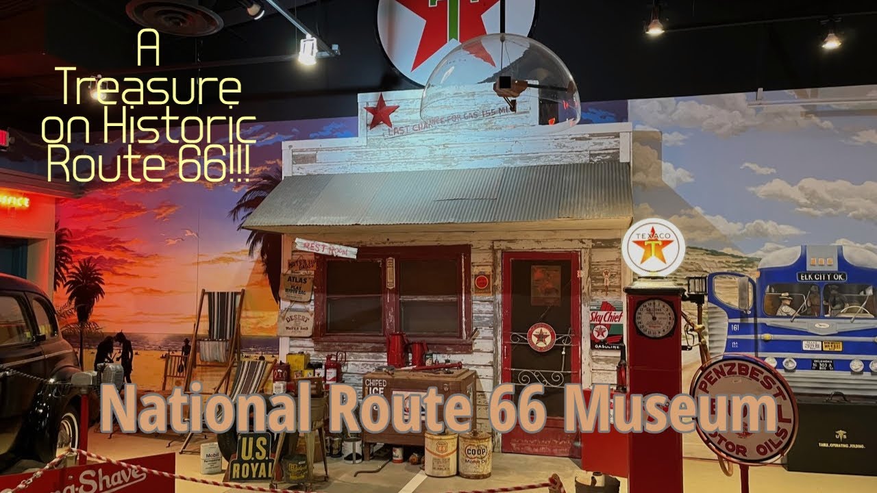A Must-See for Route 66 Fans: The National Route 66 Museum in Elk City, OK