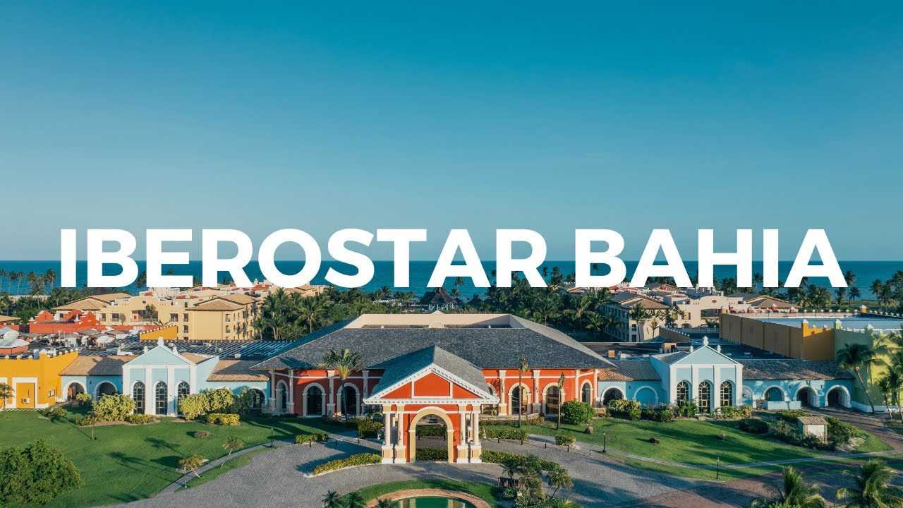 Conhecendo os RESORTS brasileiros: IBEROSTAR BAHIA