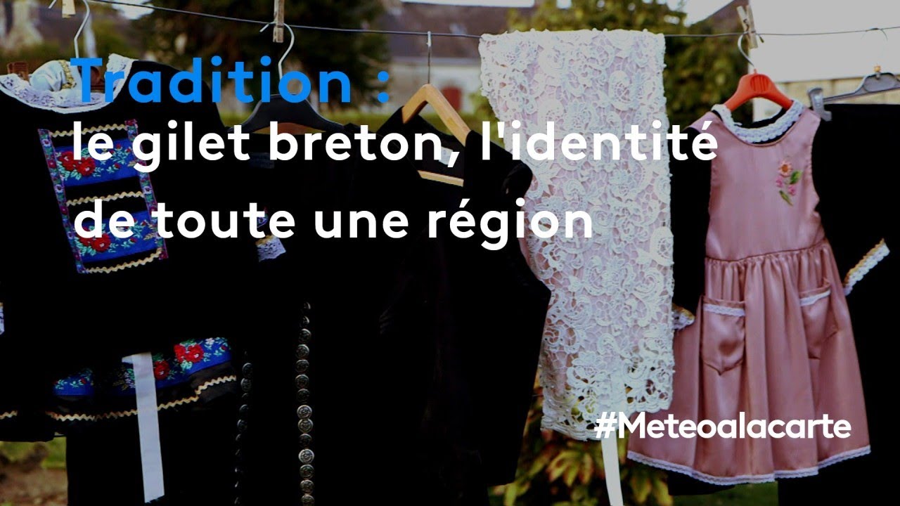 Tradition : le gilet breton, l'identité de toute une région - Météo à la carte
