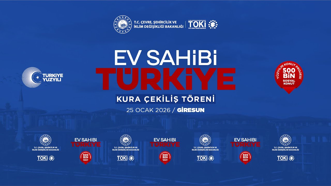 500 BİN SOSYAL KONUT GİRESUN HAK SAHİPLİĞİ BELİRLEME KURASI