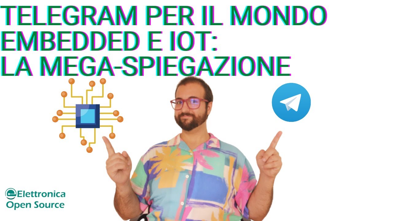 Telegram per il mondo embedded e IoT: la MEGA-spiegazione