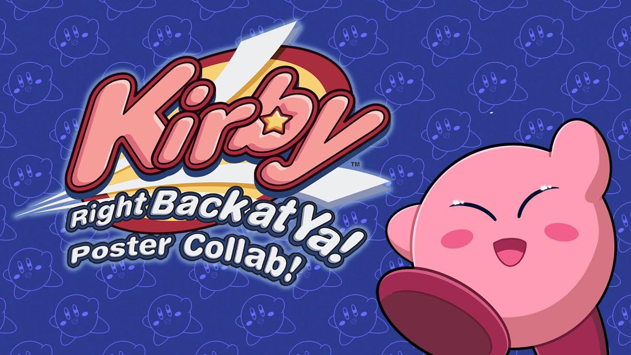 Kirby Right Back At Ya: Poster Collaboration - Complete Showcase