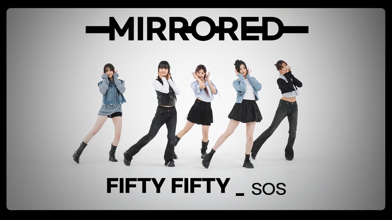 [MIRROREDㅣ4K] FIFTY FIFTY (피프티피프티) - SOS