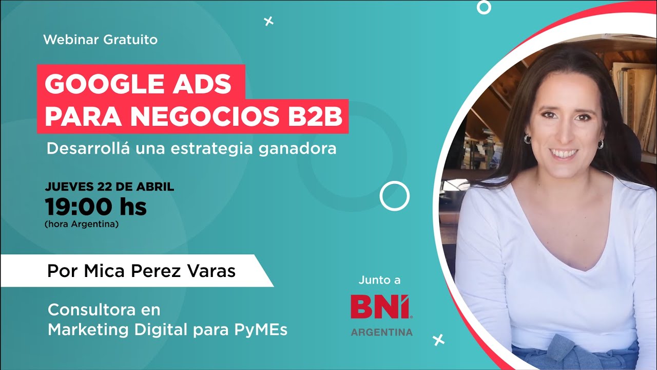 Google Ads para negocios B2B: desarrollá una estrategia ganadora