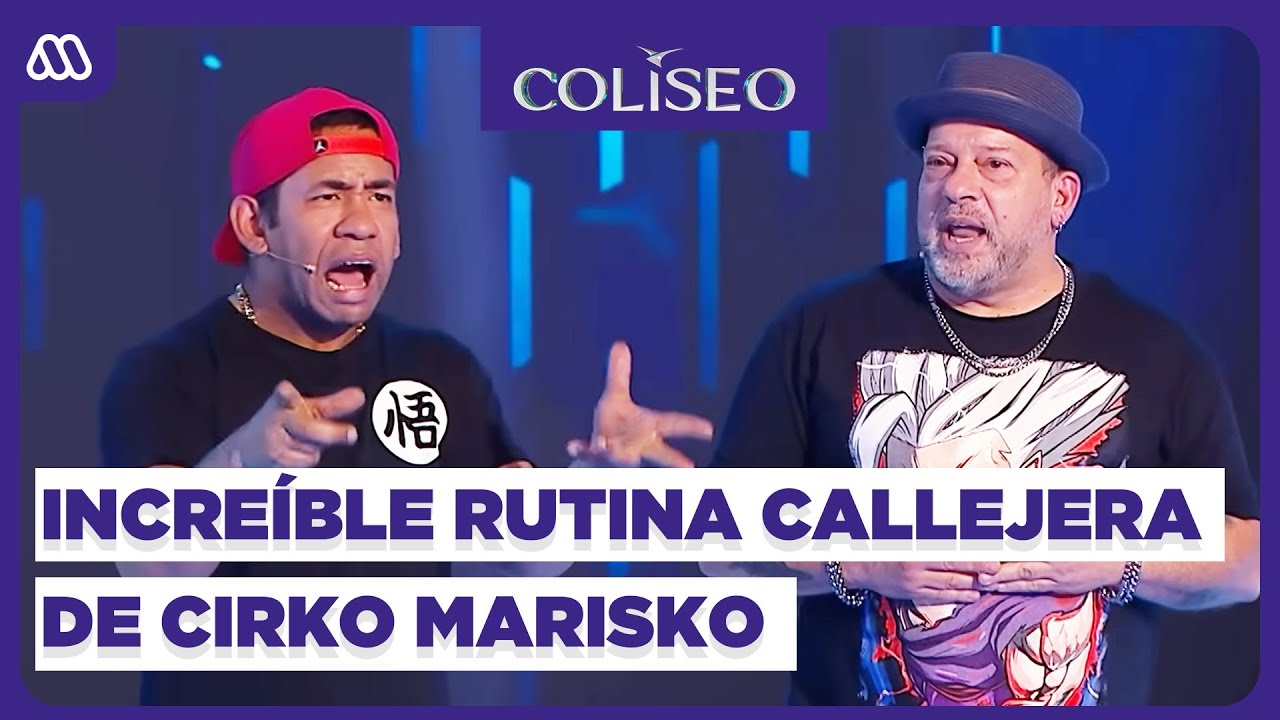COLISEO | CAPÍTULO 1 | ¡Un show callejero! La INCREÍBLE RUTINA de CIRKO MARISKO