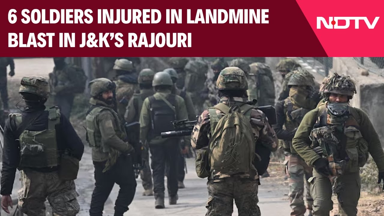 Rajouri Landmine Blast | 6 Soldiers Injured In Landmine Blast In Jammu And Kashmir's Rajouri