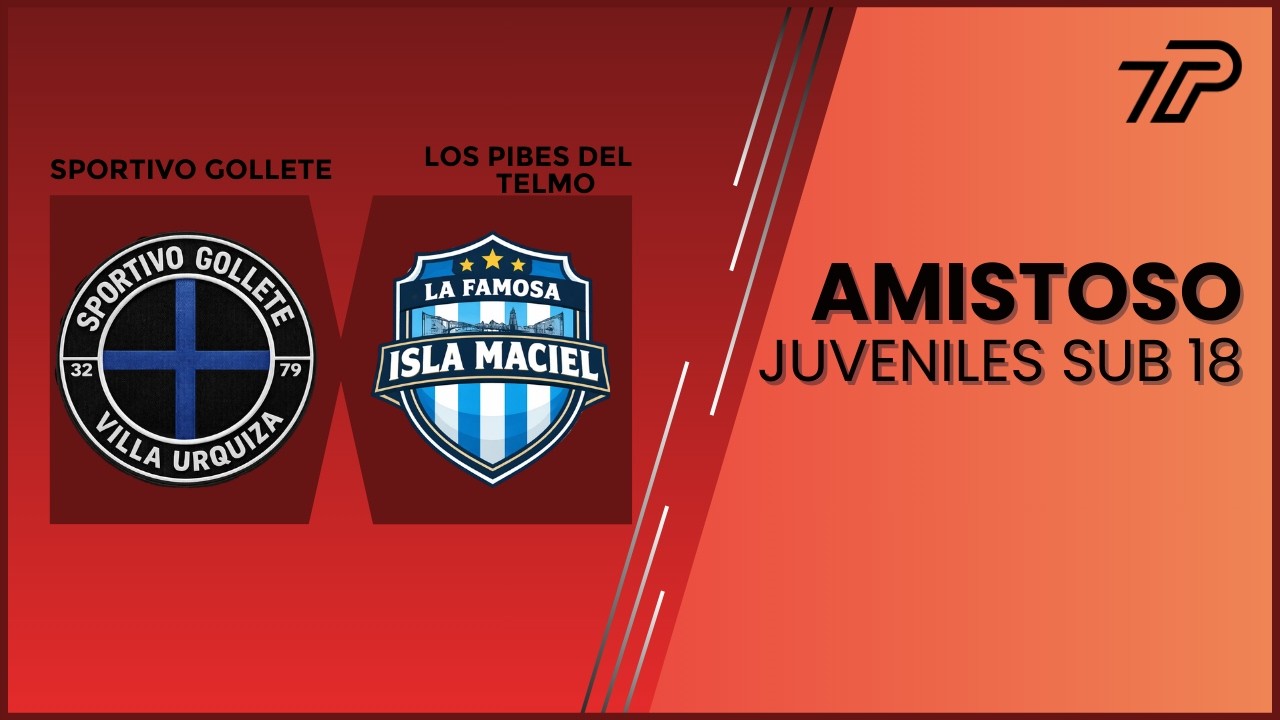 SPORTIVO GOLLETE VS LOS PIBES DEL TELMO - 06/03/26 - AMISTOSO SUB 18