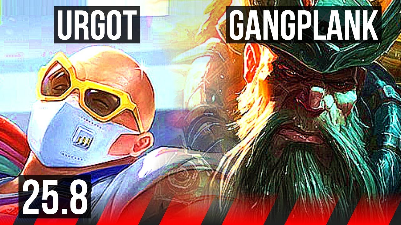 URGOT vs GANGPLANK (TOP) | EUW Diamond | 25.8