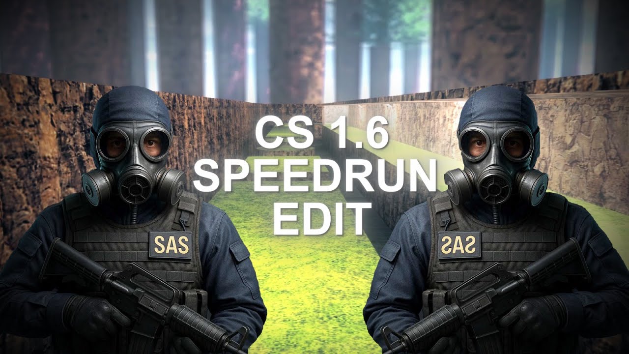 CS 1.6 SPEEDRUN EDIT BY SOWPE | 1000 FPS | 4K