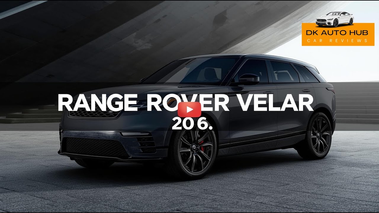 Range Rover Velar 2026 | Luxury SUV Design, Interior, Tech & Performance | DK AUTO HUB