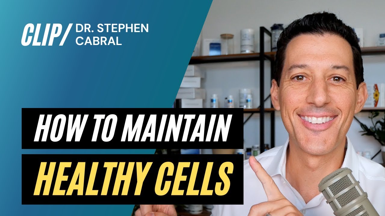 How To Maintain Healthy Cells