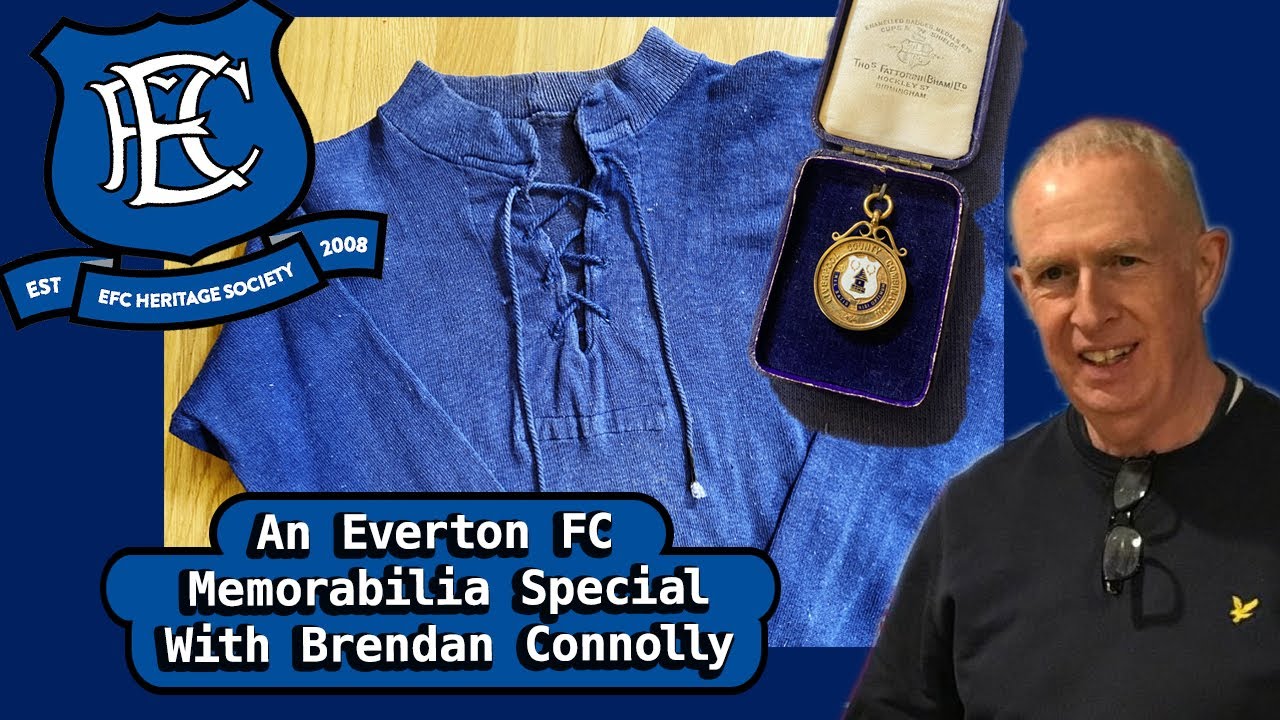 An Everton Memorabilia Special with Brendan Connolly
