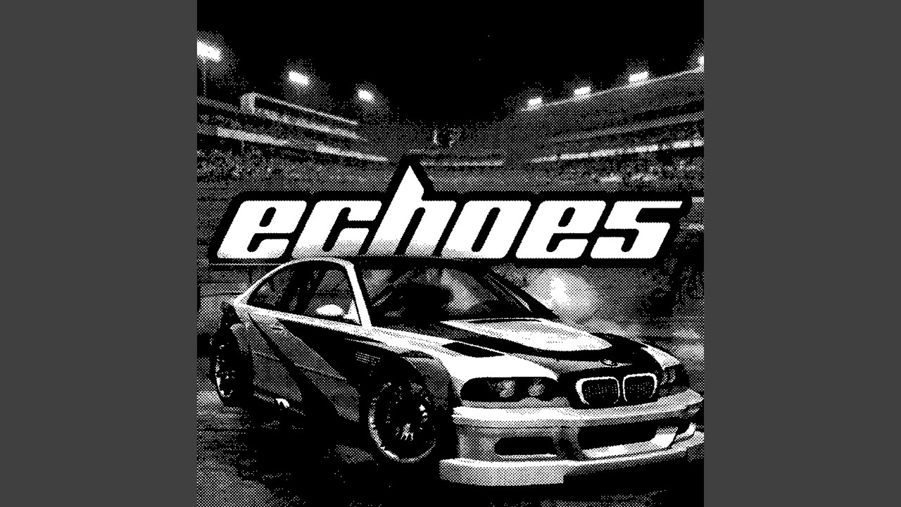 echoe5 (slowed)