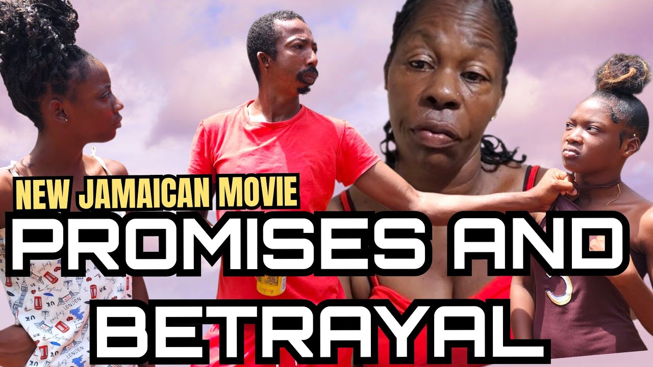PROMISES AND BETRAYAL   //NEW JAMAICAN MOVIE 2025//PFS FILMS