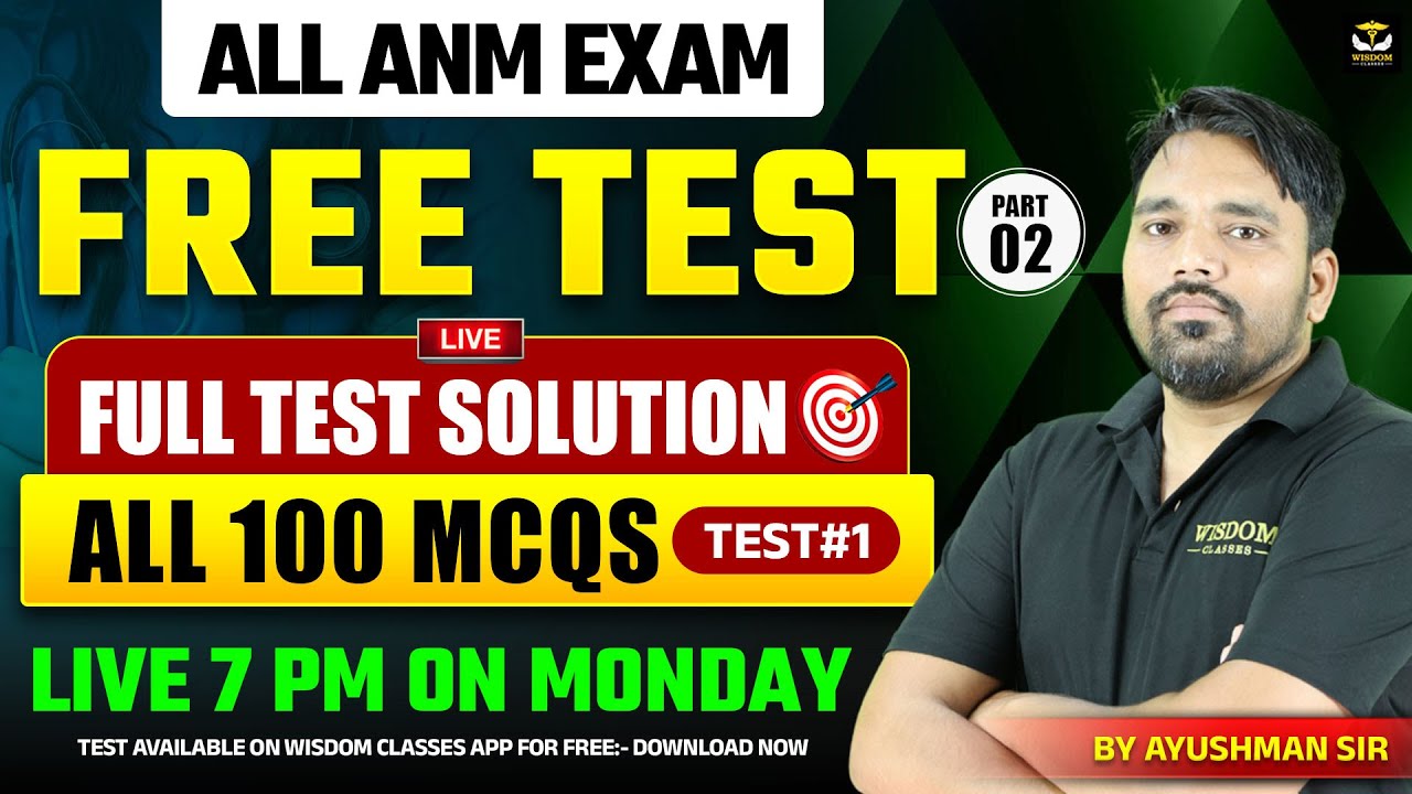ALL ANM EXAM 2025 | ANM FREE TEST #1 PART 2 | ANM 100 MCQs with LIVE Solution | Wisdom ANM Classes