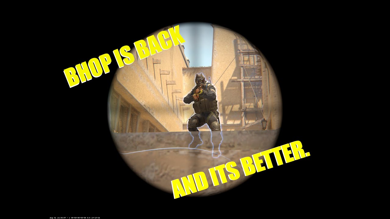 CS2: too much for _____  (bhop is broken)