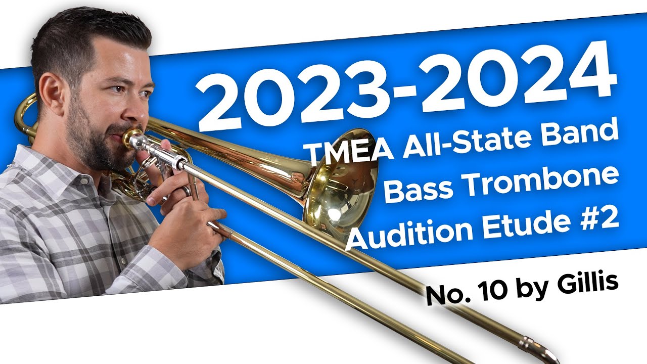 No. 10 by Gillis - 2023-2024 TMEA All-State Bass Trombone Etude #2