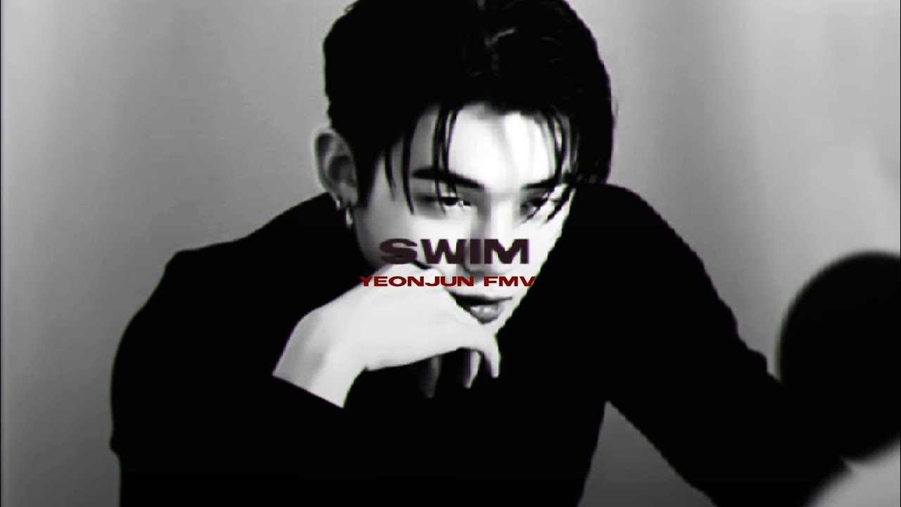 SWIM - YEONJUN FMV (700+ SUBS)
