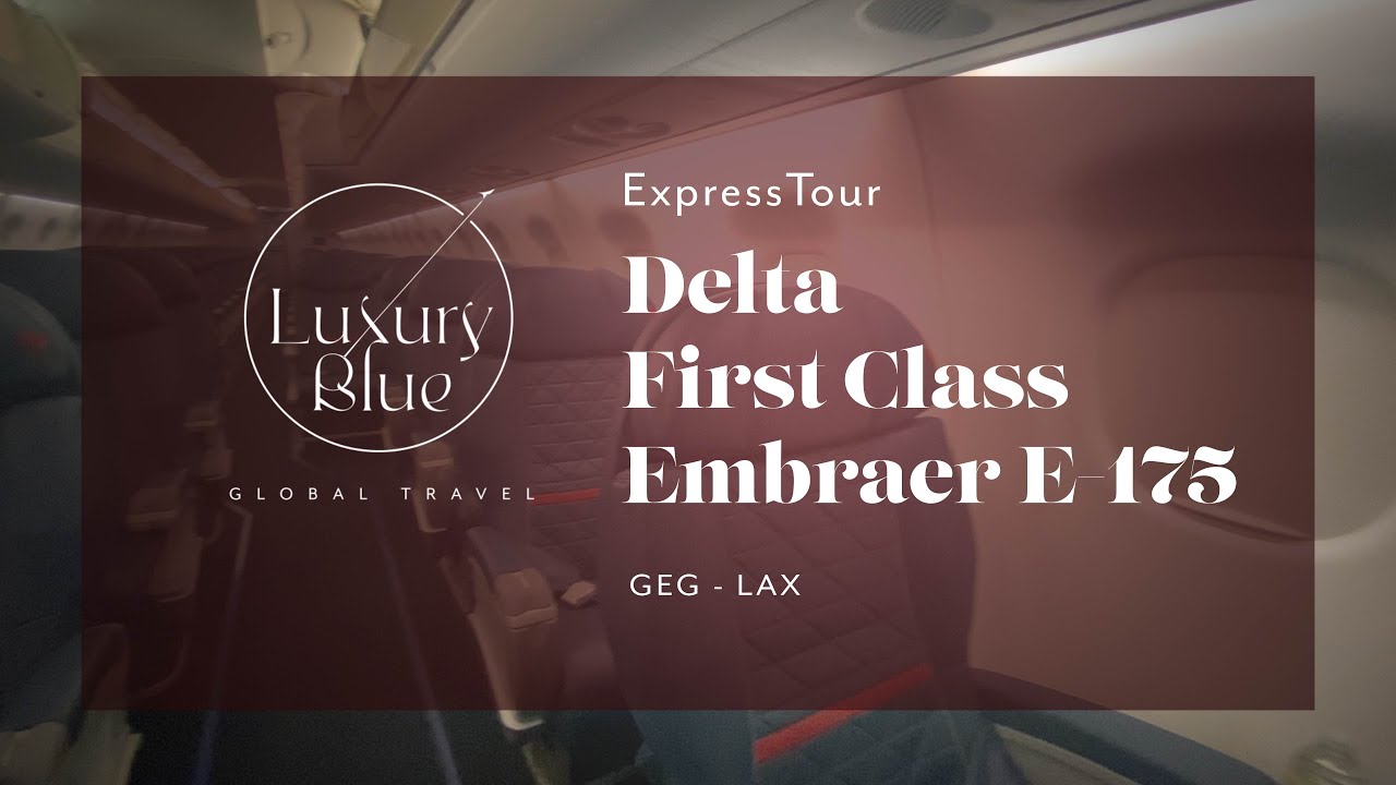 Delta Embraer E-175 First Class &bull; Express Tour &bull; GEG-LAX
