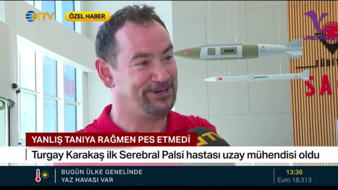Türkiye’nin İlk Serebral Palsili Uzay Mühendisi Turgay Karakaş Oldu