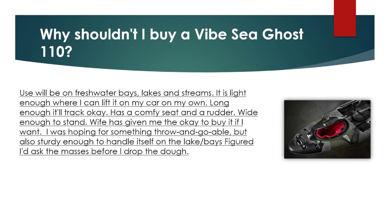 Vibe Sea Ghost 110 Kayak Review