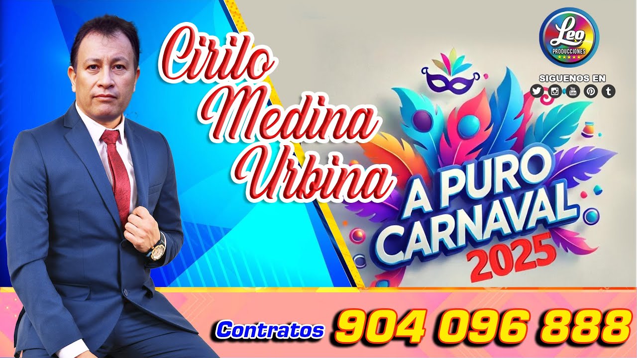 CIRILO MEDINA URBINA Que linda que eres PRIMICIA 2025