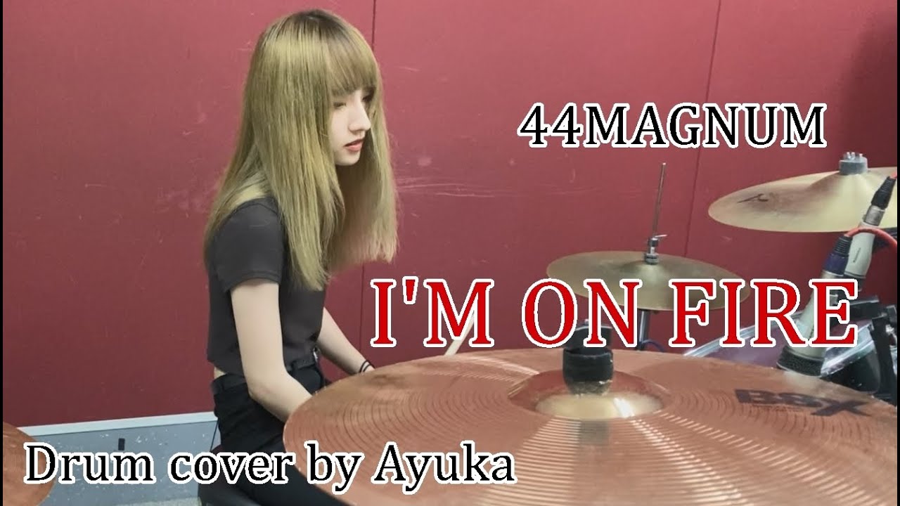 I'M ON FIRE - 44MAGNUM 【Drum Cover】