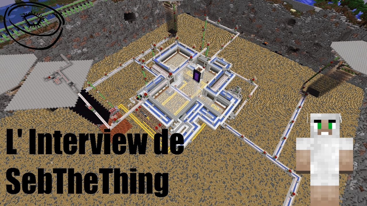 [INTERVIEW] SebTheThing