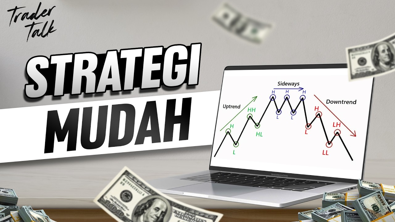 Strategy Untuk Pemula : Cara Mudah Memahami Market Structure | Trader Talk 43