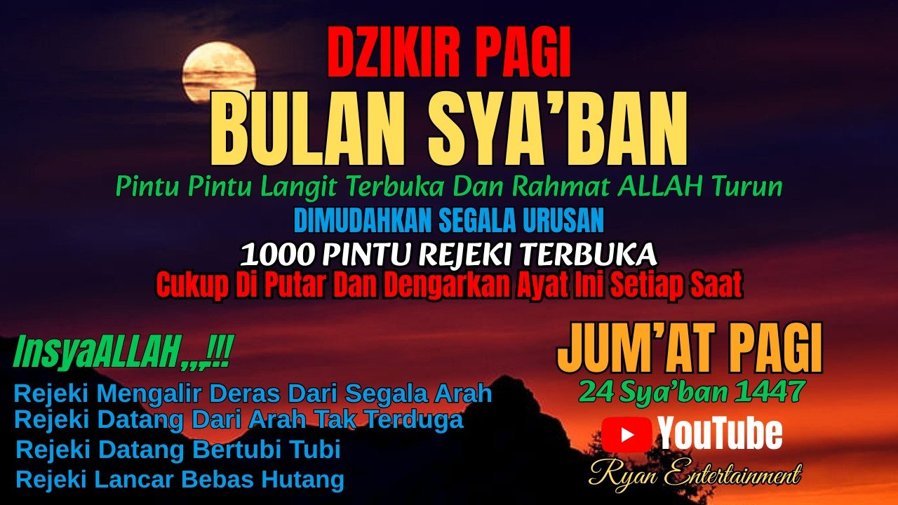 Dzikir Jumat Pagi | InsyaAllah Pintu Langit Terbuka,Doa Terkabul, Rezeki Lancar, Hutang Lunas