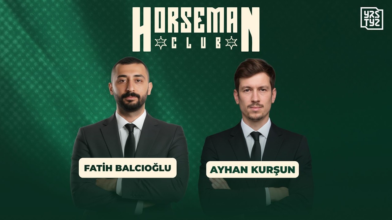 Horseman Club 15. Bölüm | Ayhan Kurşun