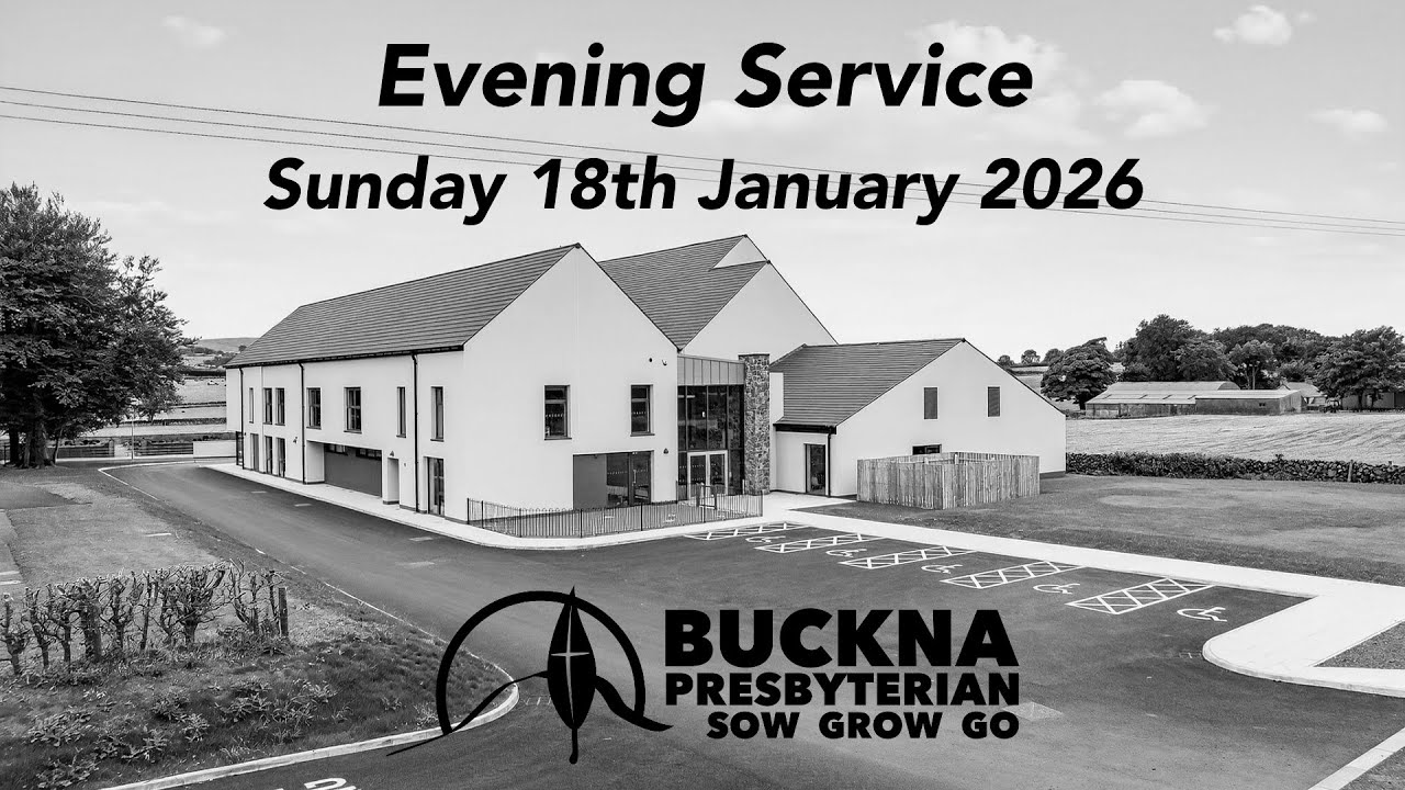 Sunday Evening Service // 18th January 2026
