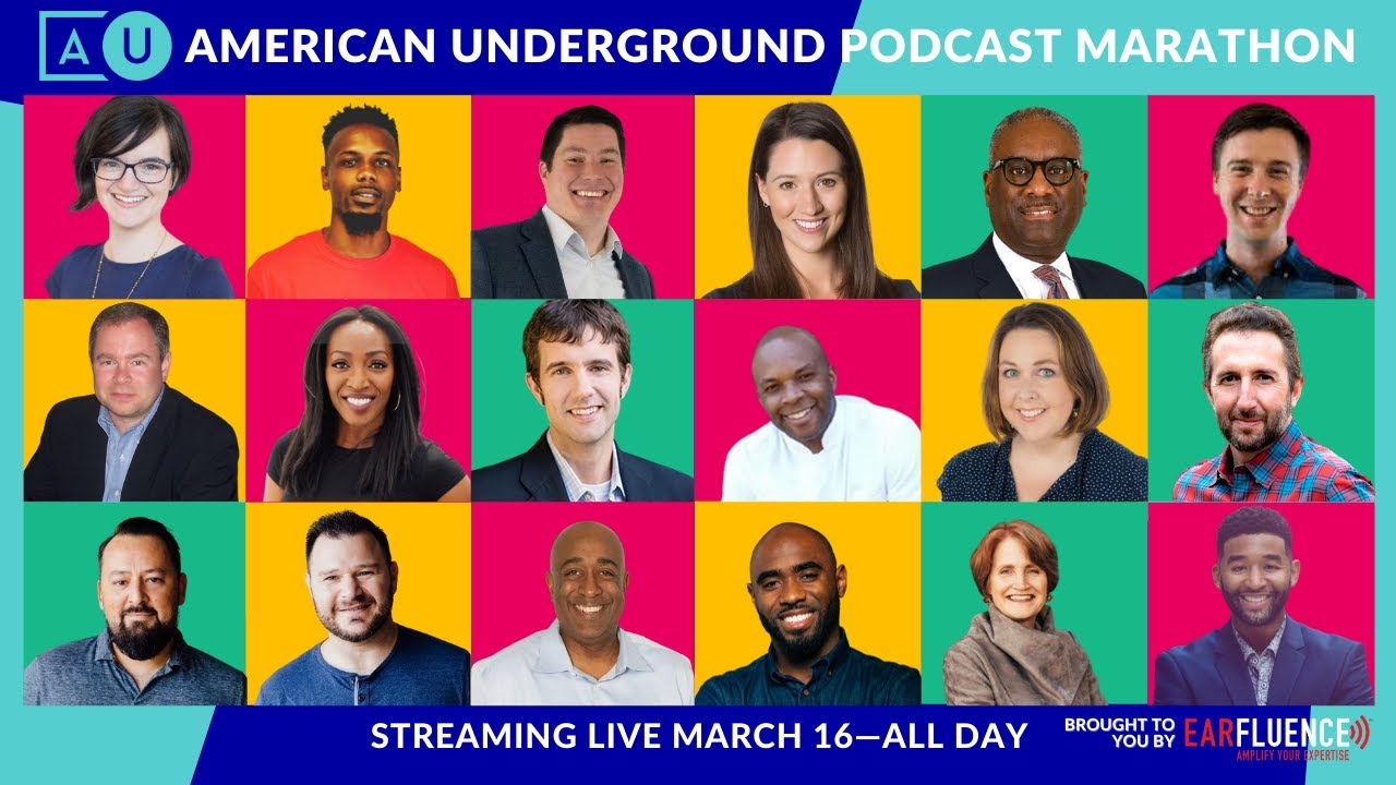 Join us for the American Underground X Earfluence LIVE podcast marathon!