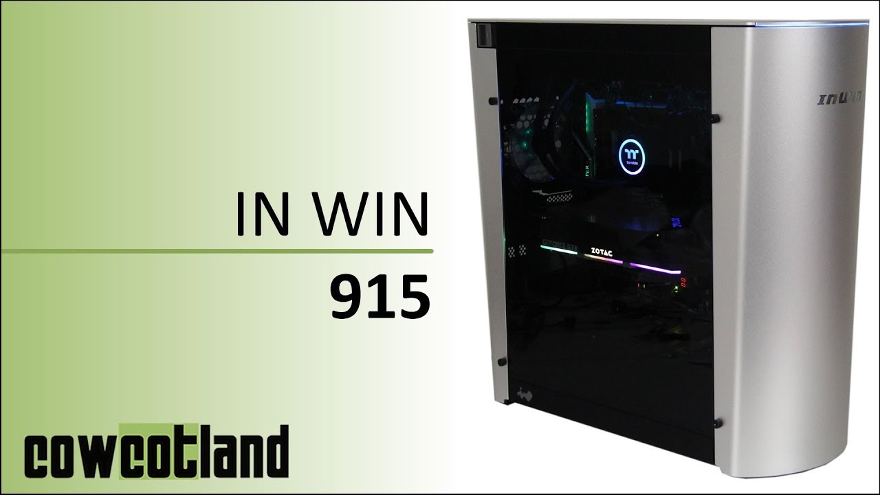[Cowcot TV] Présentation boitier IN WIN 915