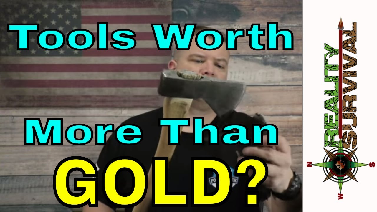 Will Tools Be Worth More Than Gold After SHTF To Preppers