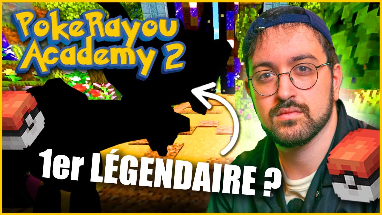 Mon 1ER LÉGENDAIRE sur le serveur ??? - PokeRayou Academy 2 : Épisode 12