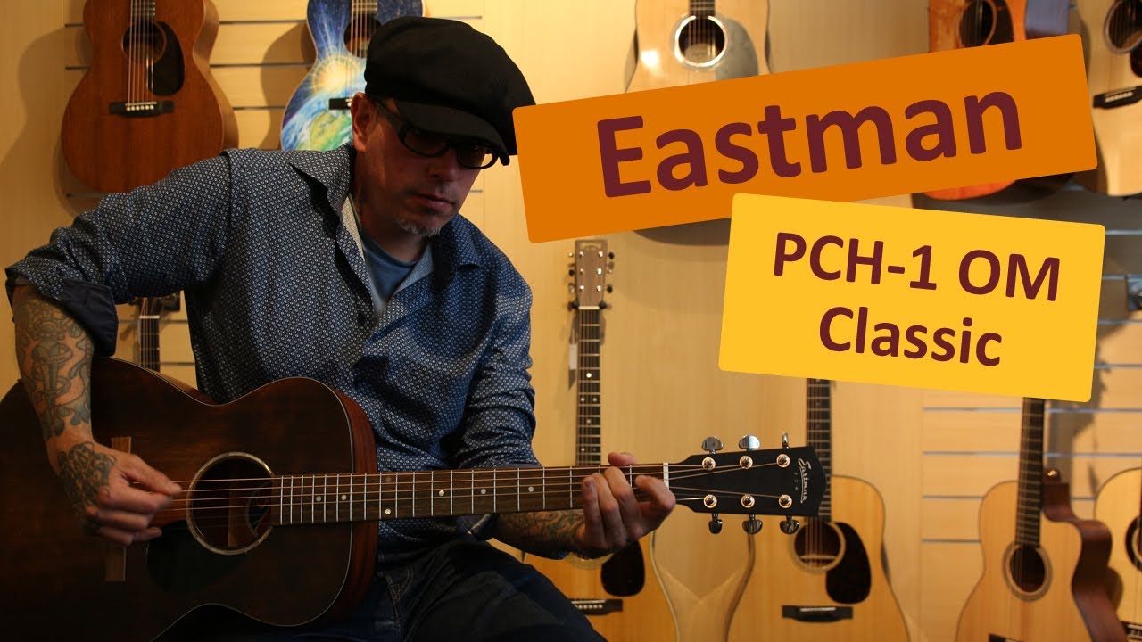 Eastman PCH-1 OM Classic Acoustic Guitar | Played by The Bluestramp | Musik Bertram