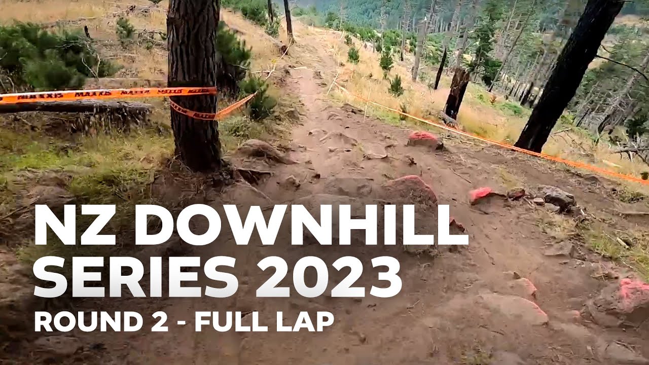 NEW ZEALAND NATIONAL DOWNHILL SERIES 2023 - CHRISTCHURCH ADVENTURE PARK FULL LAP