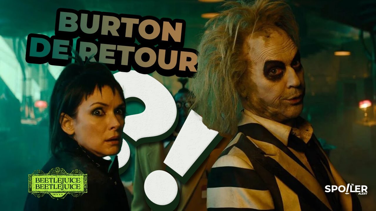 BEETLEJUICE BEETLEJUICE - ANALYSE - CRITIQUE