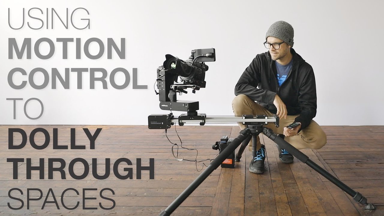 Using MOTION CONTROL to DOLLY Through INTERIOR SPACES
