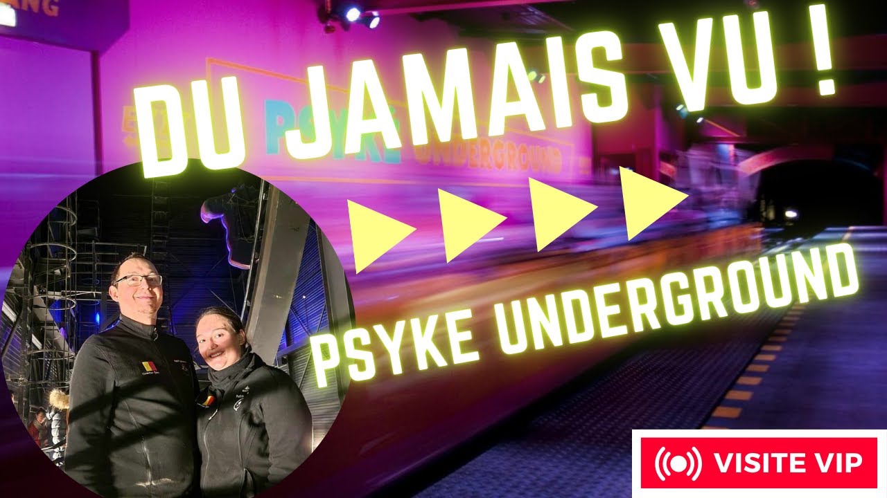 Le PSYKE UNDERGROUND (Walibi Belgium) comme vous ne l'avez JAMAIS vu ! 8 prises de vues EXCLUSIVES