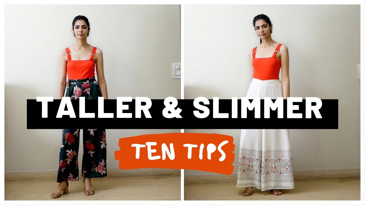 10 Tips to look Taller & Slimmer | Prerna Chhabra