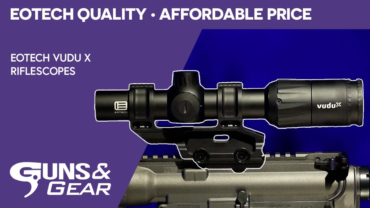 EOTECH Quality &bull; Affordable Price: VuduX Riflescopes