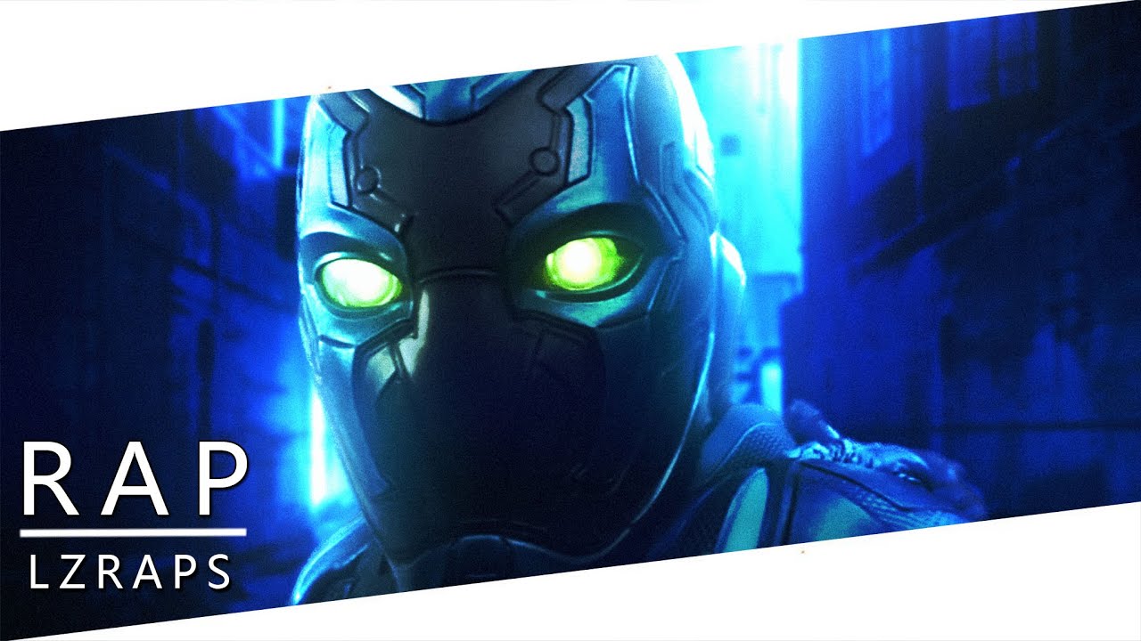 Rap Do Besouro Azul ( BlueBeetle) -  O Filme - FEAT:XouBase | LZRaps