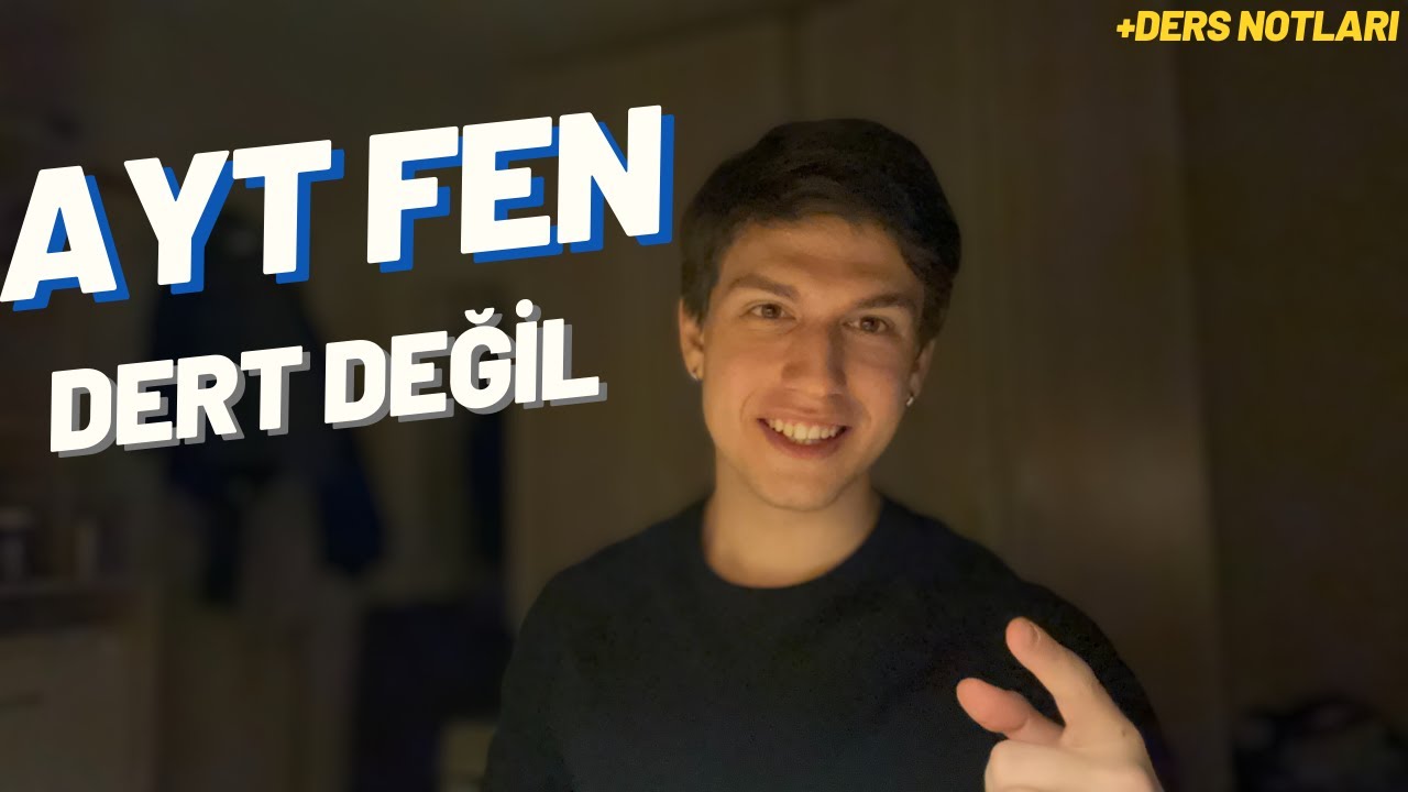 AYT FEN ARTIK ÇOK KOLAY | Kapsamlı Fizik - Kimya - Biyoloji Rehberi