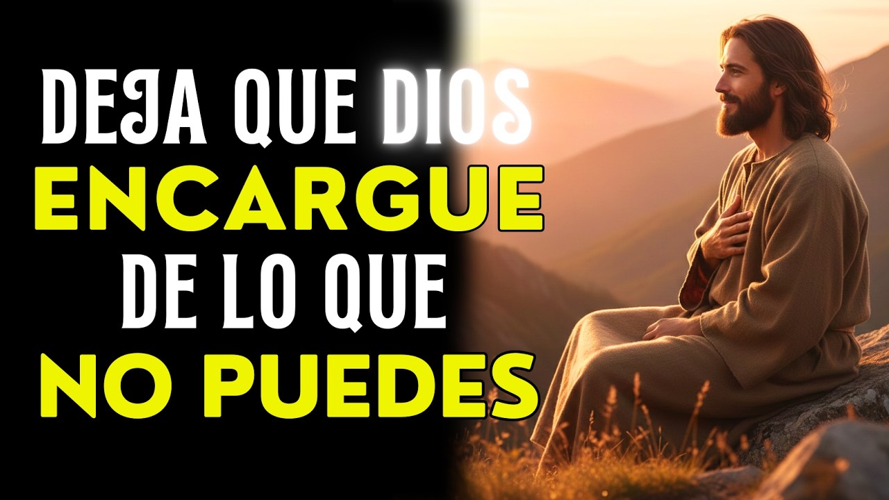 🙏ESTÁS CANSADO DE PREOCUPARTE… DEJA QUE DIOS SE ENCARGUE DE TODO