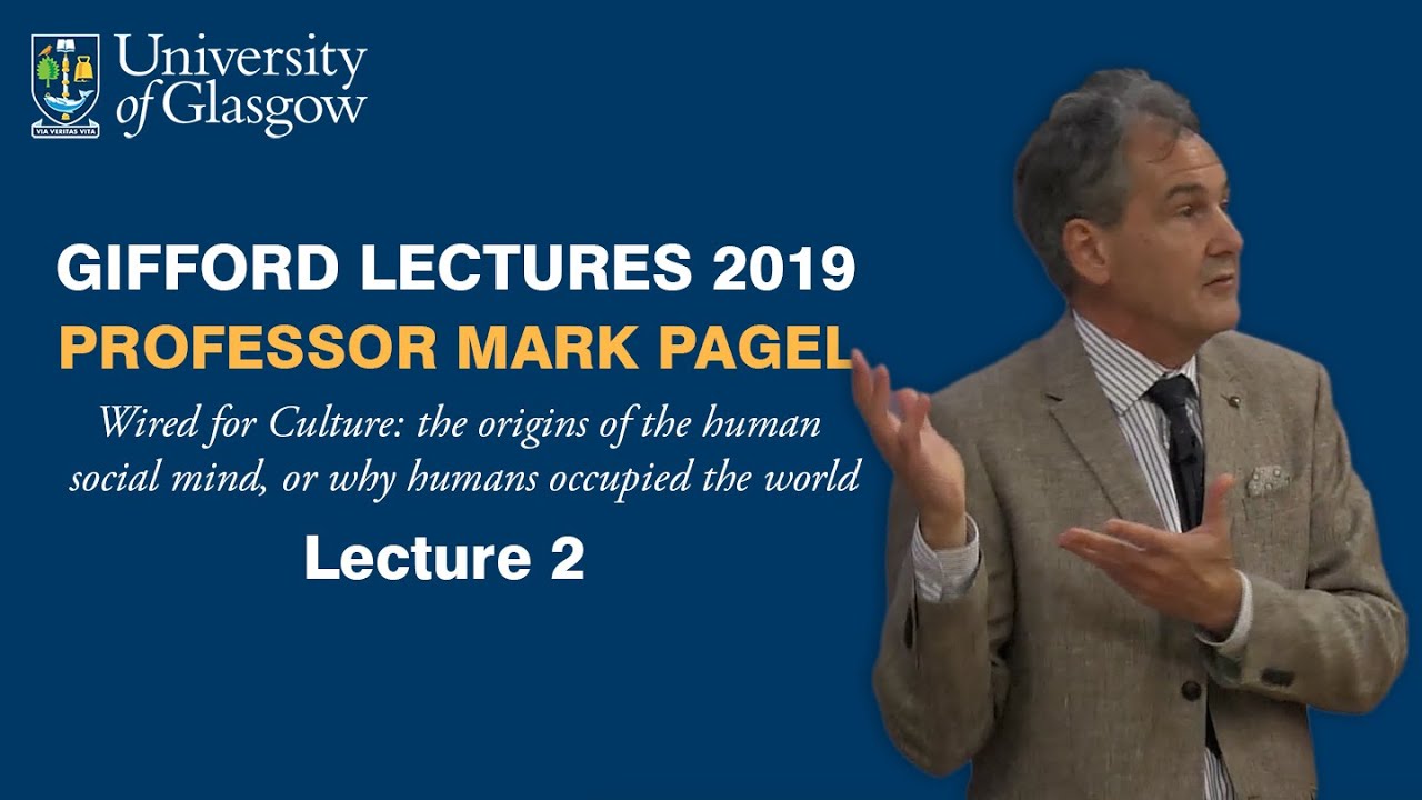 The Evolution of Creativity | Gifford Lectures 2019 | Prof Mark Pagel | Pt 2