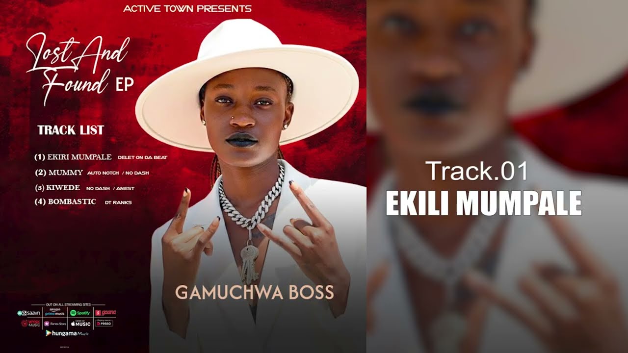 GAMUCHWA BOSS - EKILI MUMPALE {Official Audio}