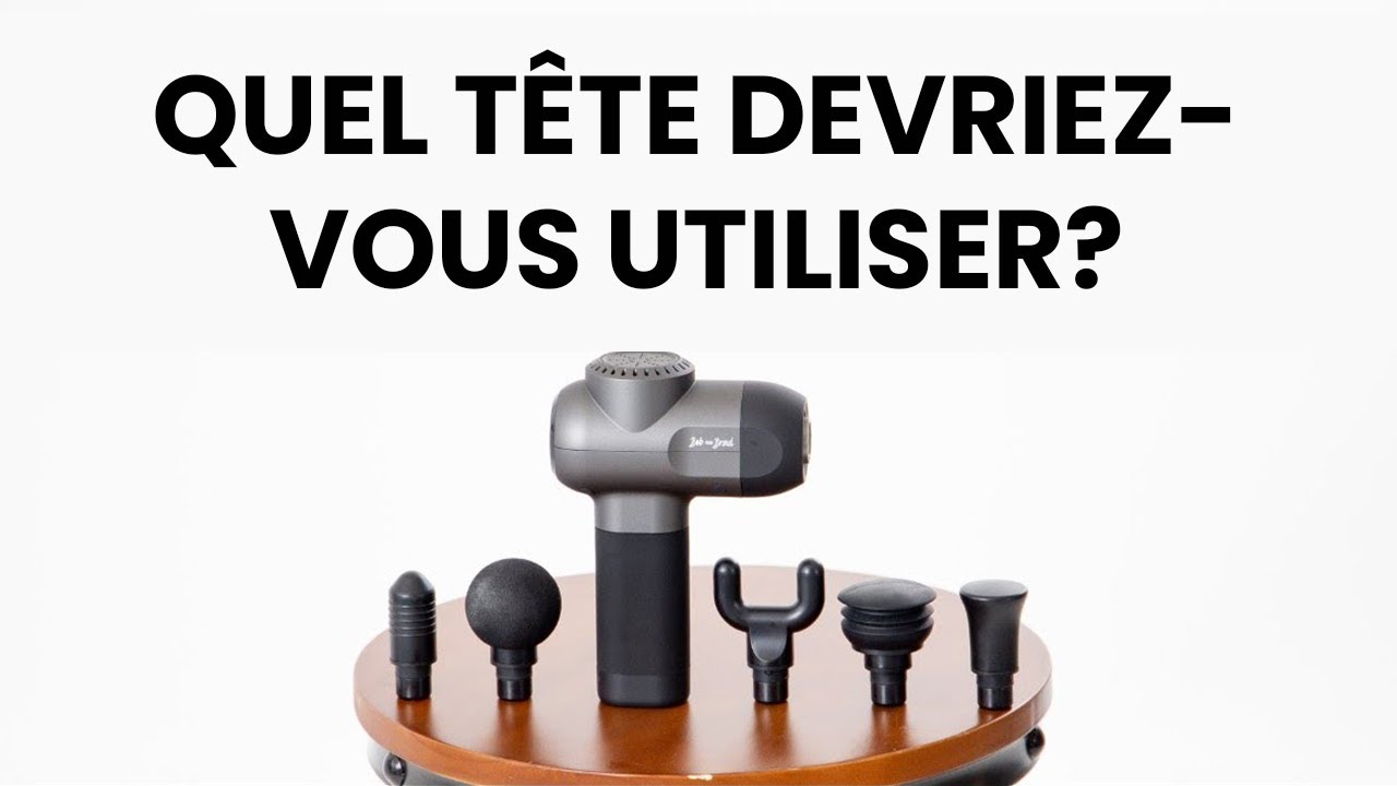 T&ecirc;tes de pistolet de massage : Acc&eacute;l&eacute;rez la gu&eacute;rison des muscles en utilisant la t&ecirc;te appropri&eacute;e