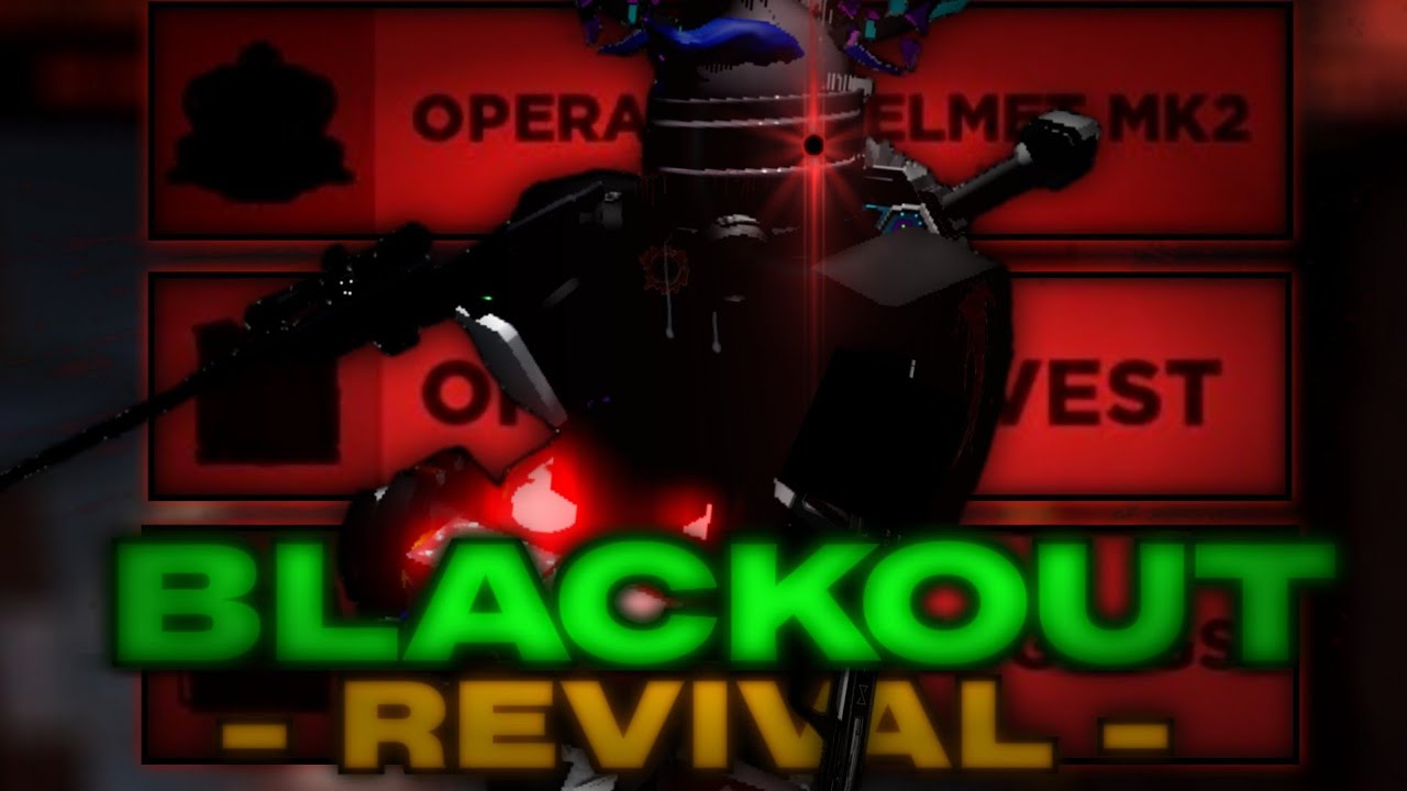 Blackout Revival Operator Hunting... (Operators = bad)